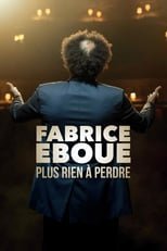 Fabrice Éboué - Plus rien à perdre