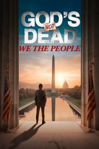 Image God's Not Dead: We The People